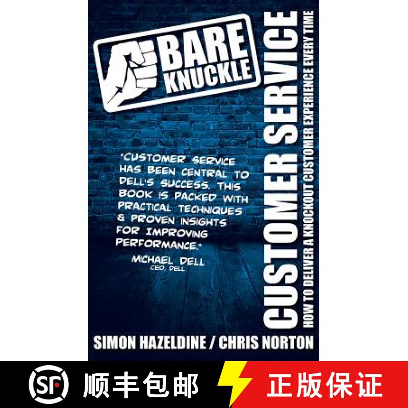 【3-4周达】Bare Knuckle Customer Service (second edition): How To Deliver A Knockout Customer Experie... [9781781330012]