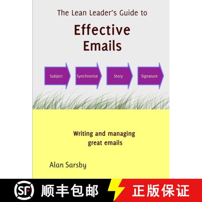 【3-4周达】Lean Leader's Guide to Effective Emails: Writing and Managing Great emails [9780993250446]