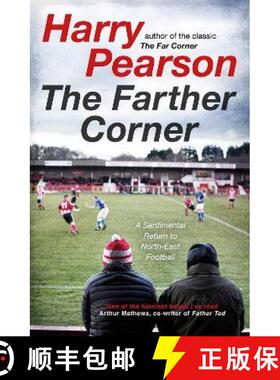 【3-4周达】Farther Corner: A Sentimental Return to North-East Football [9781471180910]