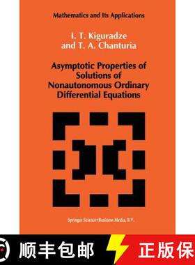 【3-4周达】Asymptotic Properties of Solutions of Nonautonomous Ordinary Differential Equations [9789401047975]