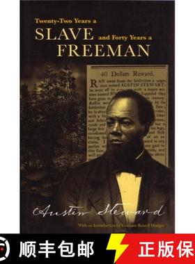 预订 Austin Steward: Twenty-two Years a Slave, Forty Years a Free Man [9780815627210]