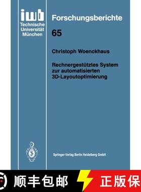 【3-4周达】Rechnergestütztes System Zur Automatisierten 3d-Layoutoptimierung [9783540572848]