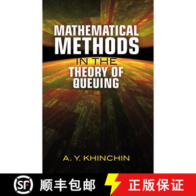 【3-4周达】Mathematical Methods in the Theory of Queuing [9780486490960]