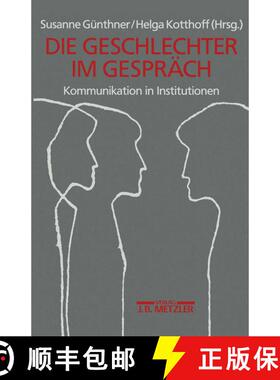 【3-4周达】Geschlechter im Gespräch: Kommunikation in Institutionen [9783476008251]