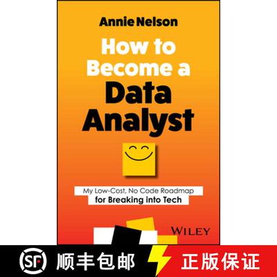 【3-4周达】How to Become a Data Analyst: How You Can Transiti on Out of ANY Career and Into Data in 9... [9781394202232]