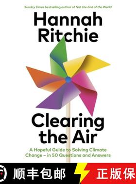 【3-4周达】净化空气 Clearing the Air : A Hopeful Guide to Solving Climate Change - in 50 Questions an... [9781784745745]