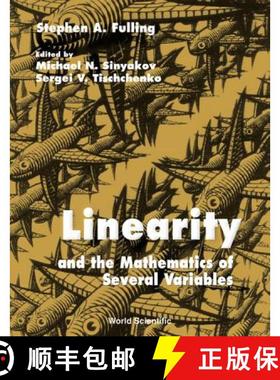 【3-4周达】Linearity and the Mathematics of Several Variables [9789810241964]