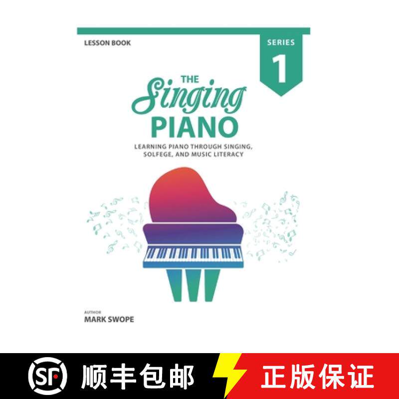 【3-4周达】The Singing Piano: Lesson Book 1 [9781732308602]