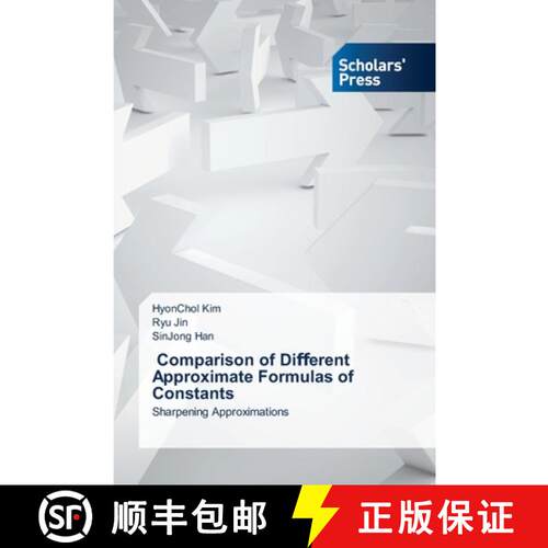 预订 Comparison of Diﬀerent Approximate Formulas of Constants [9786206770633]