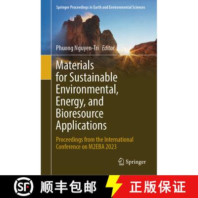 【3-4周达】精装 Materials for Sustainable Environmental, Energy, and Bioresource Applications: Procee... [9783031602542]