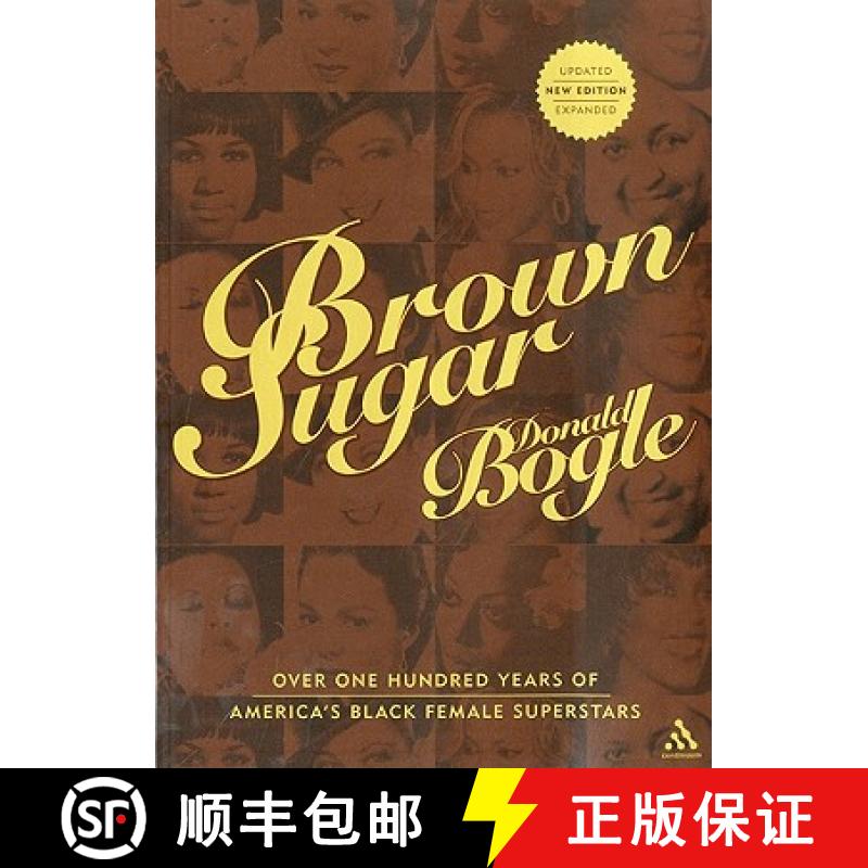 预订 Brown Sugar: Over One Hundred Years of America's Black Female Superstars--New Expanded and Updat... [9780826416759]