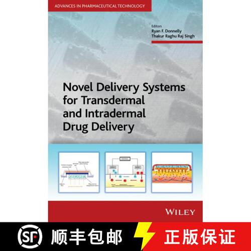 【3-4周达】精装 Novel Delivery Systems For Transdermal And Intradermal Drug Delivery [Wiley化学化工] [9781118734513]