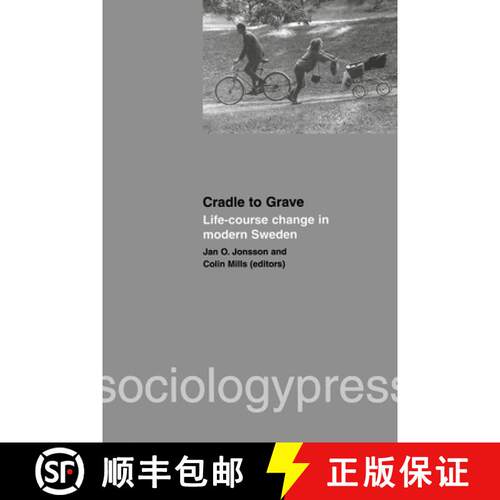 【3-4周达】Cradle to Grave: Life-Course Change in Modern Sweden: Life-course change in modern Sweden [9781903457030]