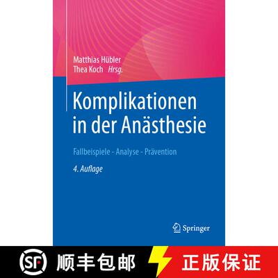 【3-4周达】Komplikationen in der Anästhesie: Fallbeispiele - Analyse - Prävention (4. Aufl. 2024) [9783662677568]
