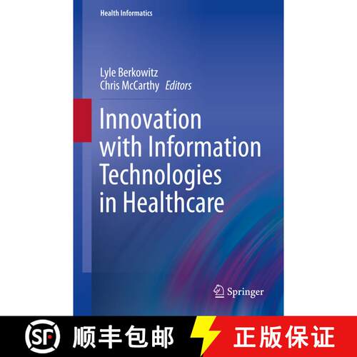 【3-4周达】精装 Innovation with Information Technologies in Healthcare [9781447143260]