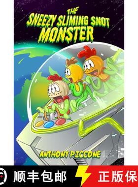 预订 The Sneezy Sliming Snot Monster [9781763758919]
