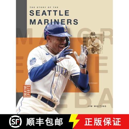 【3-4周达】The Story of the Seattle Mariners [9798895811085]
