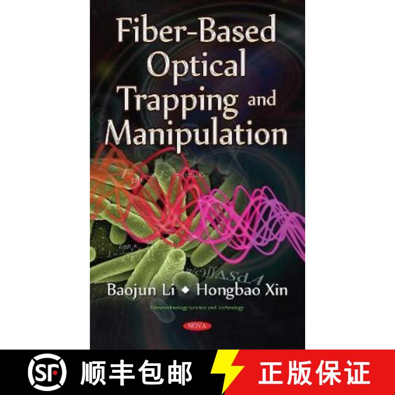 【3-4周达】Fiber-Based Optical Trapping and Manipulation [9781634859981]