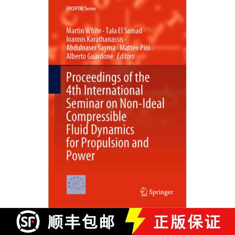 【3-4周达】Proceedings of the 4th International Seminar on Non-Ideal Compressible Fluid Dynamics for ... [9783031309359]