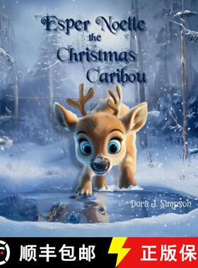 预订 Esper Noelle the Christmas Caribou [9798991965507]