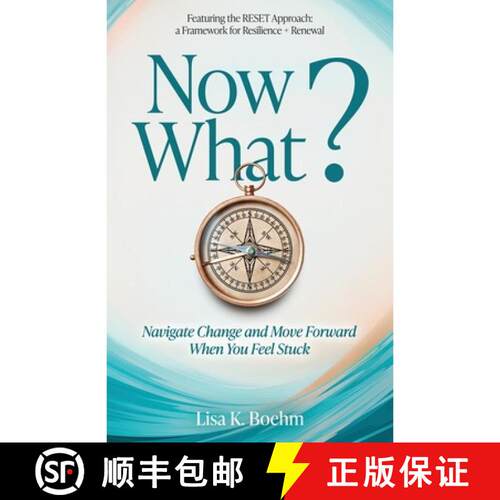 【3-4周达】Now What? Navigate Change and Move Forward When You Feel Stuck [9781067408404]