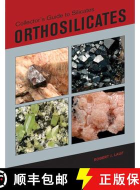 【3-4周达】Collector's Guide to Silicates: Orthosilicates: Orthosilicates [9780764352867]