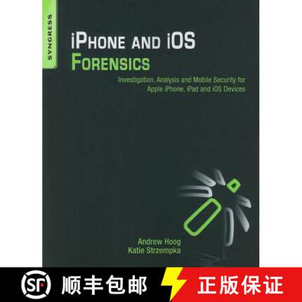 【3-4周达】iPhone and IOS Forensics: Investigation, Analysis and Mobile Security for Apple Iphone, iP... [9781597496599]
