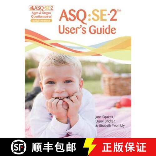 【3-4周达】Ages & Stages Questionnaires (R): Social-Emotional (ASQ (R):SE-2): User's Guide (English):... [9781598579581]