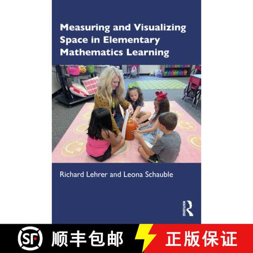 【3-4周达】Measuring and Visualizing Space in Elementary Mathematics Learning [9781032262727]