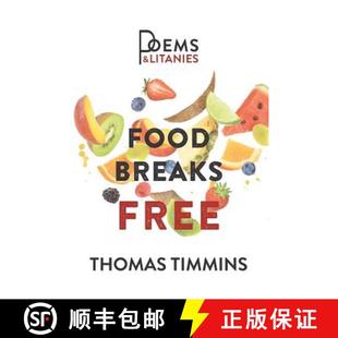 Free Poems 预订 9780997511215 Breaks Litanies Food