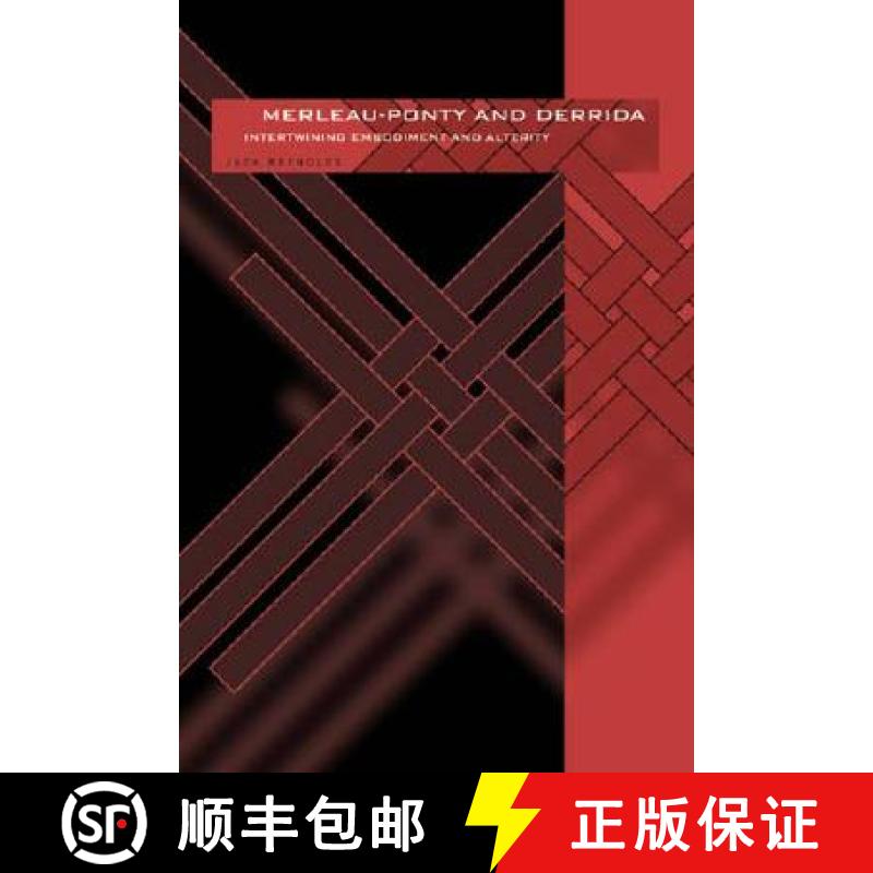 【3-4周达】Merleau-Ponty and Derrida: Intertwining Embodiment and Alterity [9780821415924]