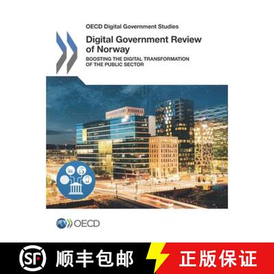 【3-4周达】OECD Digital Government Studies Digital Government Review of Norway Boosting the Digital T... [9789264279735]