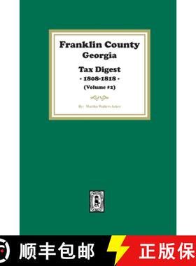 预订 Franklin County, Georgia Tax Digest, 1808-1818. (Volume #2) [9781639142279]