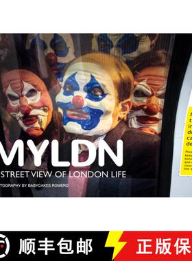 预订 MYLDN.: My London A Street View of London Life [9781908211736]
