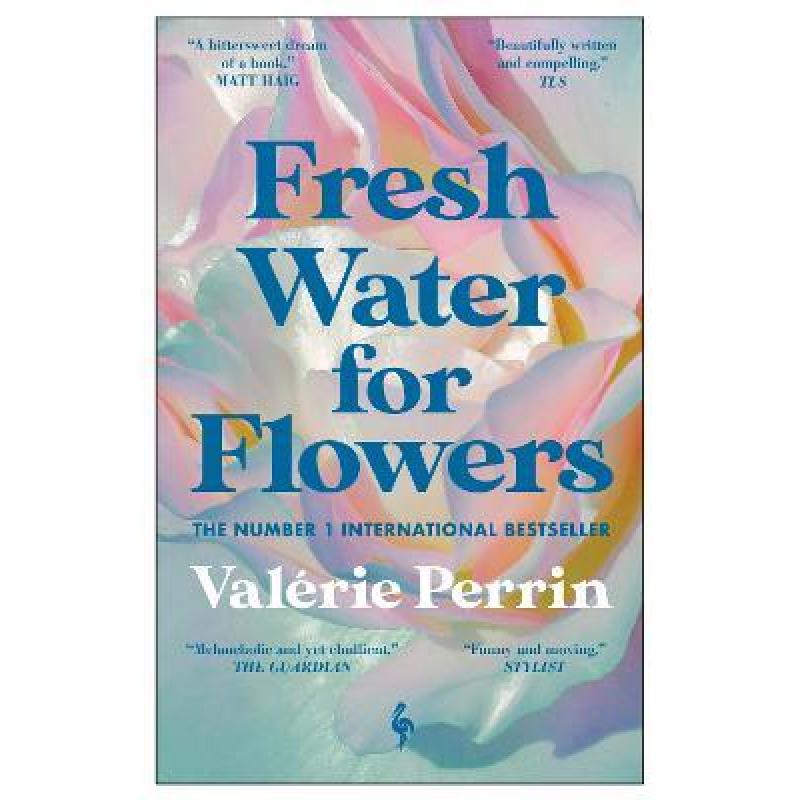 Fresh Water for Flowers: OVER 1 MILLION COPIES SOLD[9781787703117]-封面