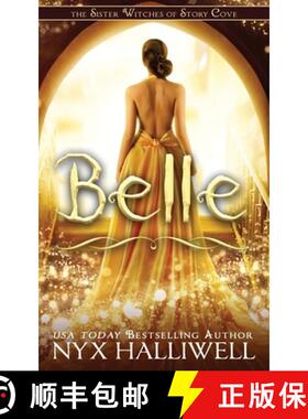 预订 Belle, Sister Witches of Story Cove Spellbinding Cozy Mystery Series, Book 2 [9781948686693]