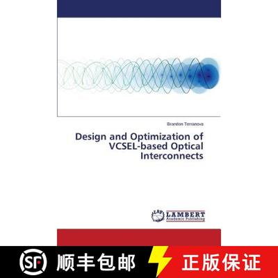 现货 Design and Optimization of VCSEL-based Optical Interconnects [9783659790942]