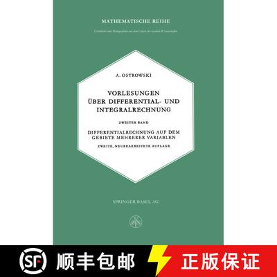 【3-4周达】Vorlesungen über Differential- und Integralrechnung : Zweiter Band: Differentialrechnung ... [9783034840293]