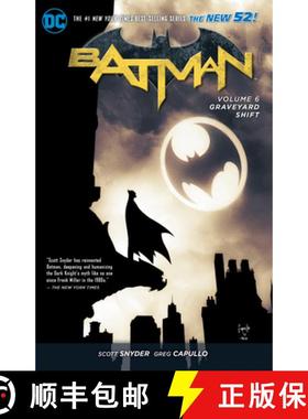 现货 Batman Vol. 6: Graveyard Shift (The New 52) [9781401257538]