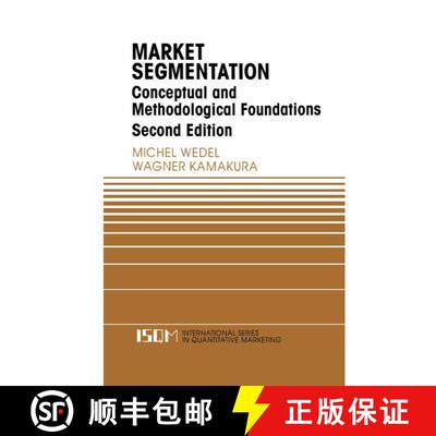 【3-4周达】Market Segmentation : Conceptual and Methodological Foundations (Second Edition 2000) [9781461371045]