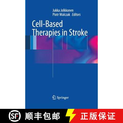 【3-4周达】Cell-Based Therapies in Stroke [9783709116968]