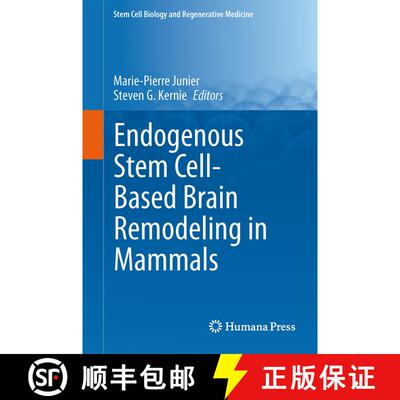 【3-4周达】精装 Endogenous Stem Cell-Based Brain Remodeling in Mammals [9781489973986]