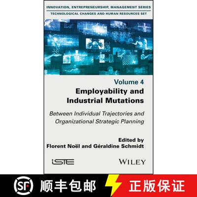 【3-4周达】精装 Employability and Industrial Mutations: Between Individual Trajectories and Organizat... [9781786307439]