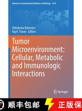 【3-4周达】Tumor Microenvironment: Cellular, Metabolic and Immunologic Interactions [9783030832810]