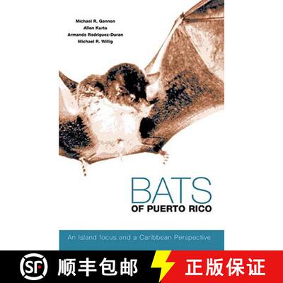 预订 精装 Bats of Puerto Rico: An Island Focus and a Caribbean Perspective [9780896725430]