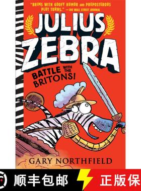 【3-4周达】Julius Zebra: Battle with the Britons! [9781536206364]