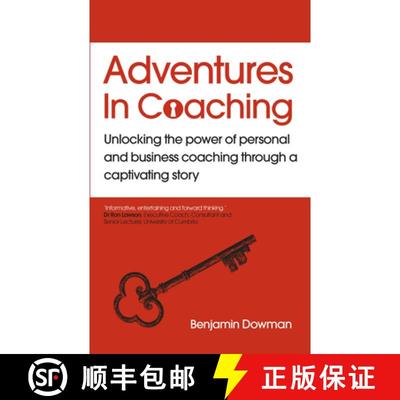 【3-4周达】Adventures in Coaching: Unlocking the Power of Personal and Business Coaching Through a Ca... [9781529365832]