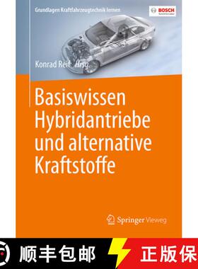 【3-4周达】Basiswissen Hybridantriebe Und Alternative Kraftstoffe [9783658180928]