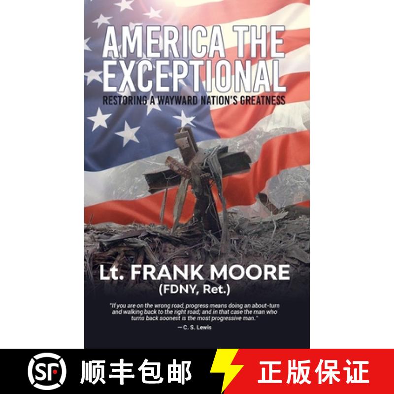 预订 America the Exceptional: Restoring a Wayward Nation's Greatness [9780578547220]