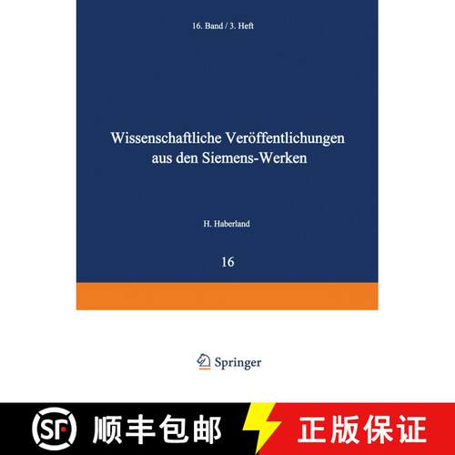 【3-4周达】Wissenschaftliche Veröffentlichungen aus den Siemens-Werken : Sechzehnter Band [9783642988394]